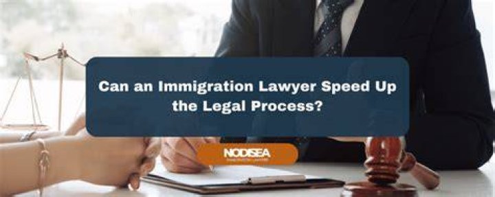 Can immigration lawyer speed up process?