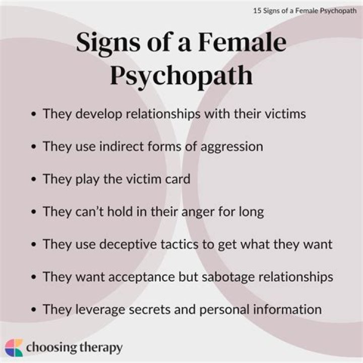 How can you tell a female psychopath?