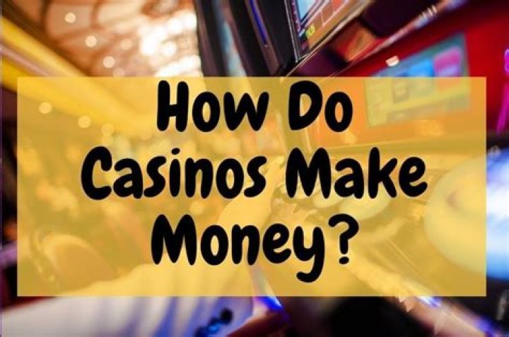 How do casinos make most of their money?