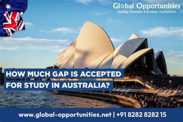 How many years of study gap is acceptable in Australia?
