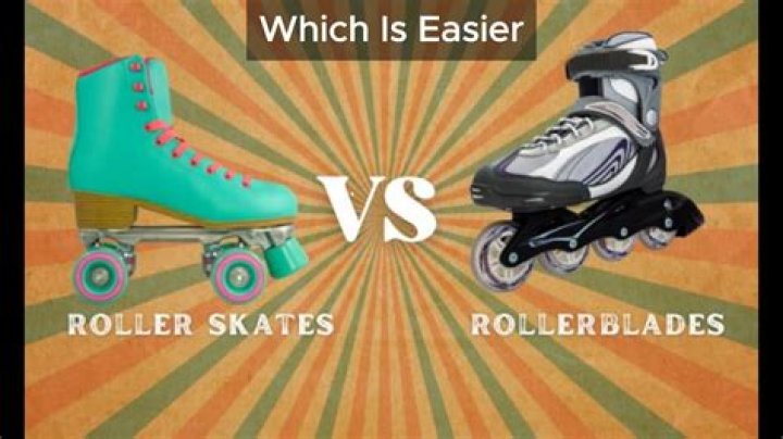 Is it easier to roller skate or blade?