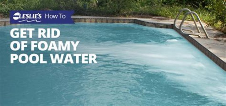 Is it safe to swim in foamy pool water?