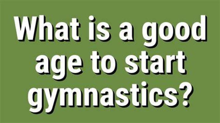 What is a good age to start gymnastics?