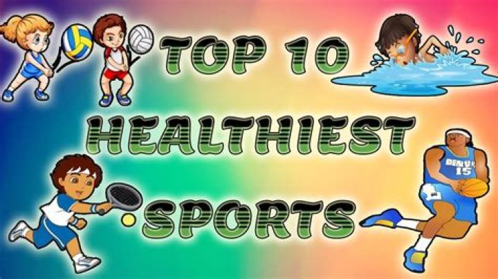 What is the healthiest sport for your body?