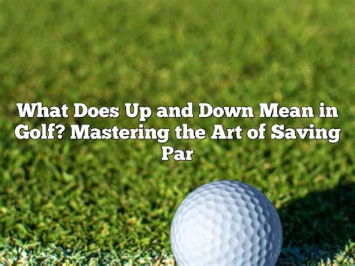 What is up and down in golf?