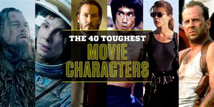 Who is the toughest movie character?