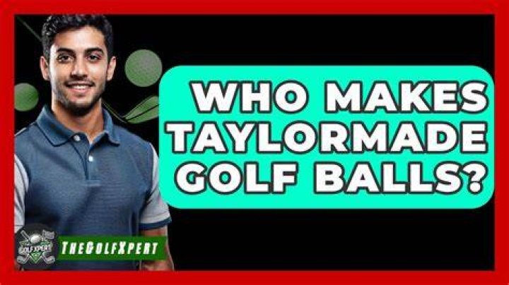 Who makes TaylorMade?