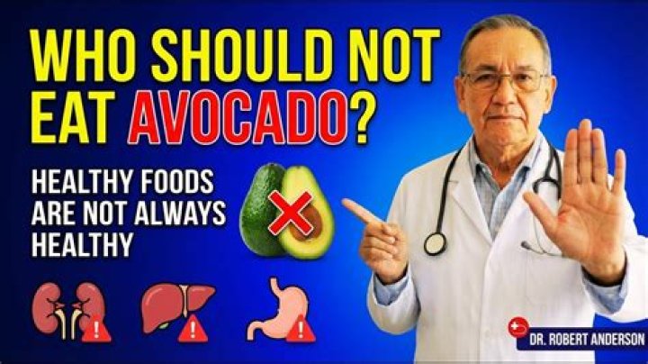 Who should not eat avocado?